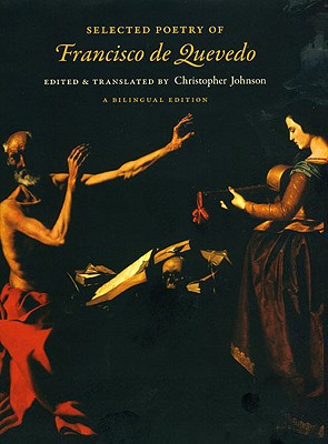 Book Selected Poetry of Francisco de Quevedo: A Bilingual Edition free