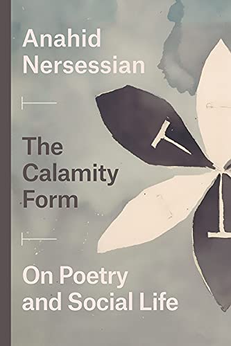 Book The Calamity Form: On Poetry and Social Life free