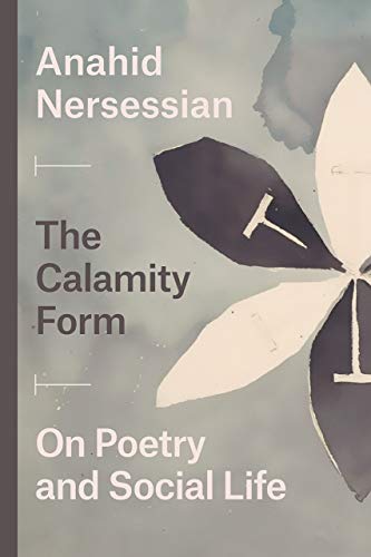 Book The Calamity Form: On Poetry and Social Life free
