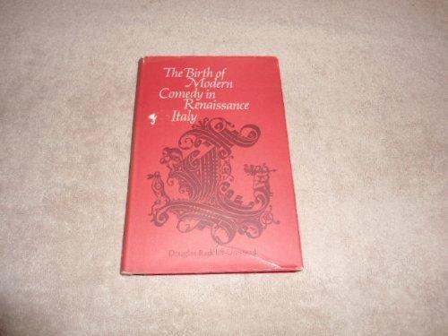 Book Birth Of Modern Comedy In Renaissance Italy free