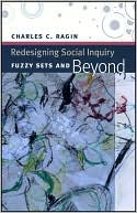 Book Redesigning Social Inquiry: Fuzzy Sets and Beyond free