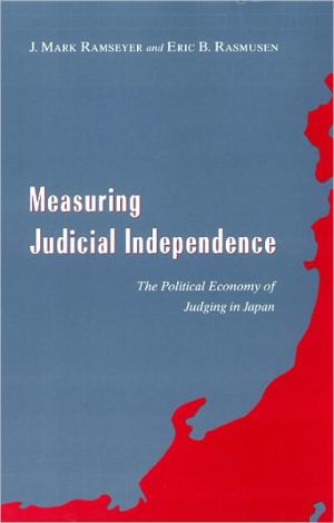 Book Measuring Judicial Independence: The Political Economy of Judging in Japan (Studies in Law and Economics) free