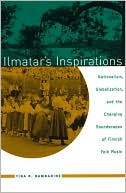 Book Ilmatar's Inspirations: Nationalism, Globalization, and the Changing Soundscapes of Finnish Folk Music (Chicago Studies in Ethnomusicology) free