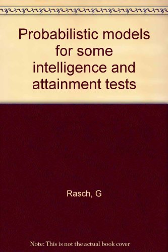 Book Probabilistic Models For Some Intelligence And Attainment Tests free