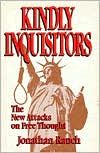 Book Kindly Inquisitors: The New Attacks on Free Thought free