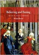 Book Believing And Seeing: The Art Of Gothic Cathedrals free