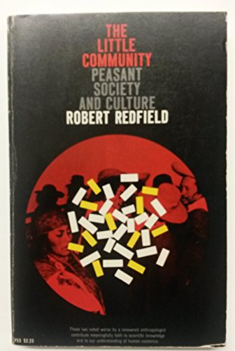 Book Little Community and Peasant Society and Culture (Phoenix Books) free