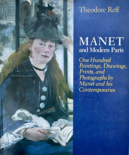 Book Manet and Modern Paris: One Hundred Paintings, Drawings, Prints and Photographs by Manet and His Contemporaries free