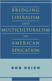 Book Bridging Liberalism and Multiculturalism in American Education free