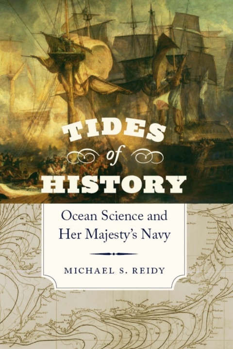 Book Tides of History: Ocean Science and Her Majesty's Navy free