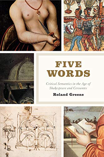 Book Five Words: Critical Semantics in the Age of Shakespeare and Cervantes free