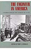 Book The Engineer in America: A Historical Anthology from Technology and Culture free