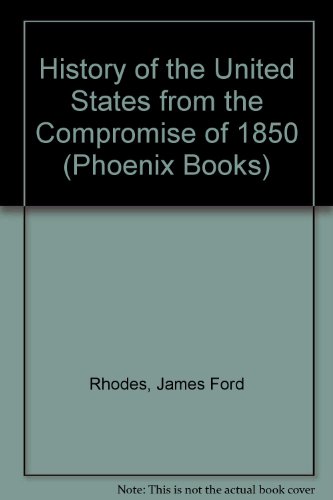 Book History of the United States from the Compromise of 1850 (Phoenix Books) free