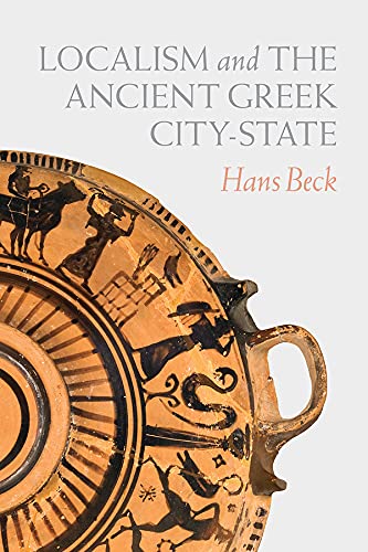 Book Localism and the Ancient Greek City-State free