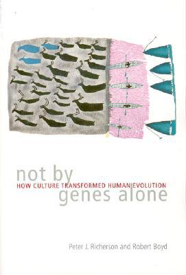 Book Not by Genes Alone: How Culture Transformed Human Evolution free