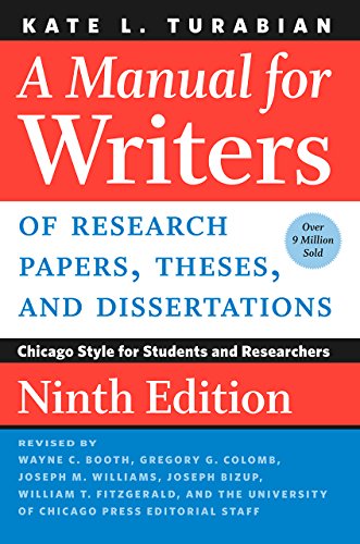 Book A Manual for Writers of Research Papers, Theses, and Dissertations, Ninth Edition: Chicago Style for Students and Researchers (Chicago Guides to Writing, Editing, and Publishing) free
