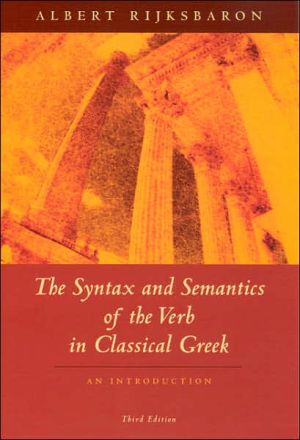 Book The Syntax and Semantics of the Verb in Classical Greek: An Introduction: Third Edition free