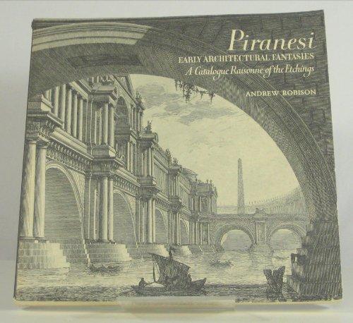 Book Piranesi: Early Architectural Fantasies, a Catalogue Raisonne of the Etchings free