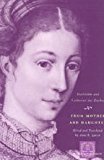 Book From Mother and Daughter: Poems, Dialogues, and Letters of Les Dames des Roches (The Other Voice in Early Modern Europe) free