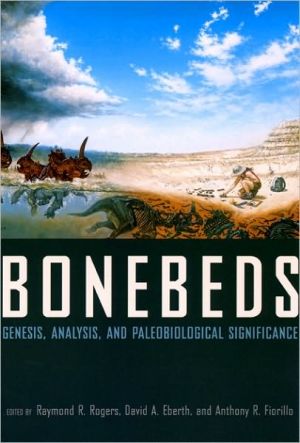 Book Bonebeds: Genesis, Analysis, and Paleobiological Significance free