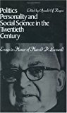 Book Politics, Personality, and Social Science in the Twentieth Century: Essays in Honor of Harold D. Lasswell free