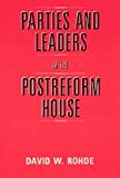 Book Parties and Leaders in the Postreform House (American Politics and Political Economy Series) free