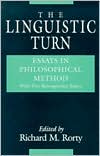 Book The Linguistic Turn: Essays in Philosophical Method free