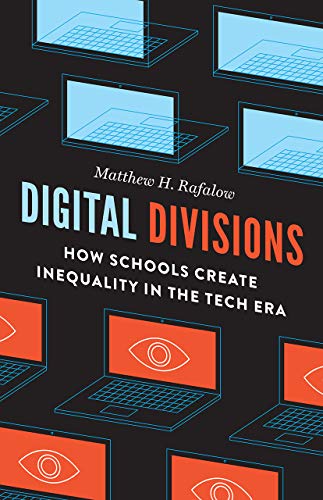 Book Digital Divisions: How Schools Create Inequality in the Tech Era free