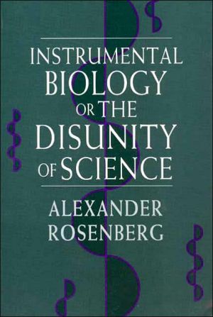 Book Instrumental biology, or, The disunity of science free