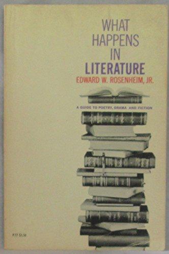 Book What Happens in Literature: A Student's Guide to Poetry, Drama, and Fiction (Phoenix Books) free