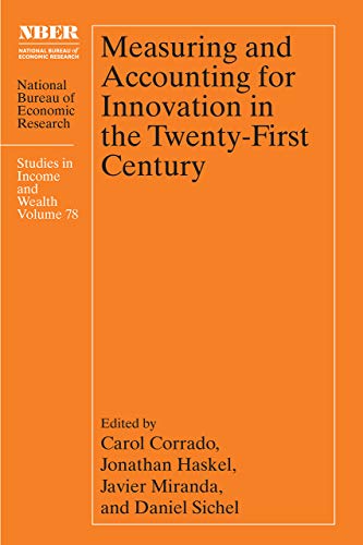Book Measuring and Accounting for Innovation in the Twenty-First Century (National Bureau of Economic Research Studies in Income and Wealth) free