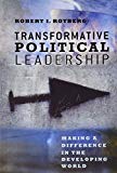 Book Transformative Political Leadership: Making a Difference in the Developing World free
