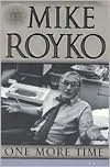 Book One More Time: The Best of Mike Royko free