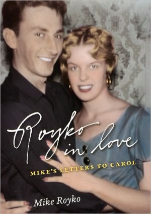 Book Royko in Love: Mike's Letters to Carol free
