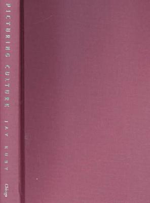 Book Picturing Culture: Explorations of Film and Anthropology free