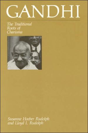 Book Gandhi: The Traditional Roots of Charisma free