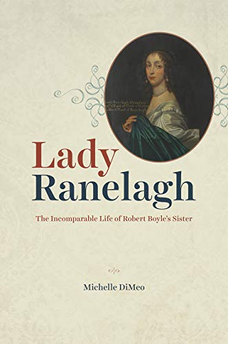 Book Lady Ranelagh: The Incomparable Life of Robert Boyle's Sister (Synthesis) free