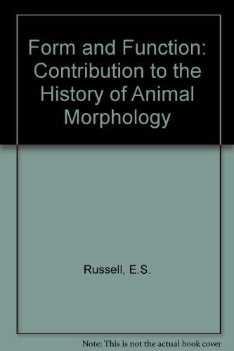 Book Form and Function: A Contribution to the History of Animal Morphology free