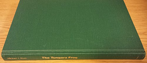 Book The Tungara Frog: A Study in Sexual Selection and Communication free