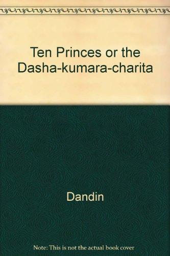 Book Ten Princes Or The Dasha-kumara-charita free