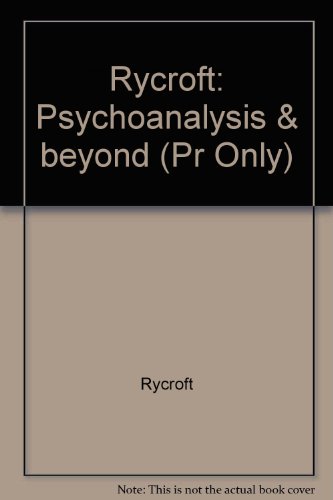 Book Psychoanalysis And Beyond free