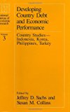 Book Developing Country Debt and Economic Performance, Volume 3: Country Studies--Indonesia, Korea, Philippines, Turkey (National Bureau of Economic Research Project Report) free