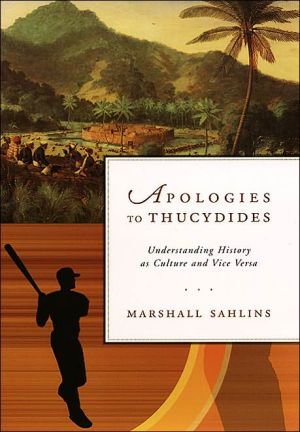 Book Apologies to Thucydides: Understanding History as Culture and Vice Versa free