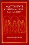 Book Matthew's Christian-Jewish Community (Chicago Studies in the History of Judaism) free