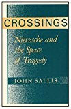 Book Crossings: Nietzsche and the Space of Tragedy (Studies in Continental Thought (Hardcover)) free