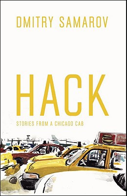 Book Hack: Stories from a Chicago Cab (Chicago Visions and Revisions) free