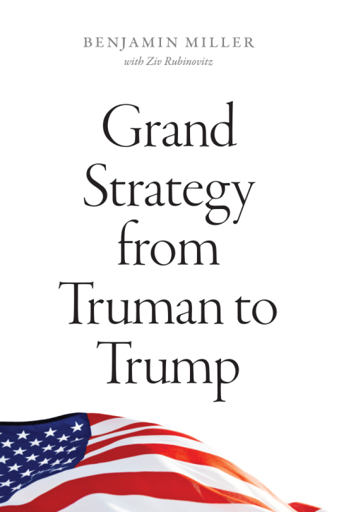Book Grand Strategy from Truman to Trump free