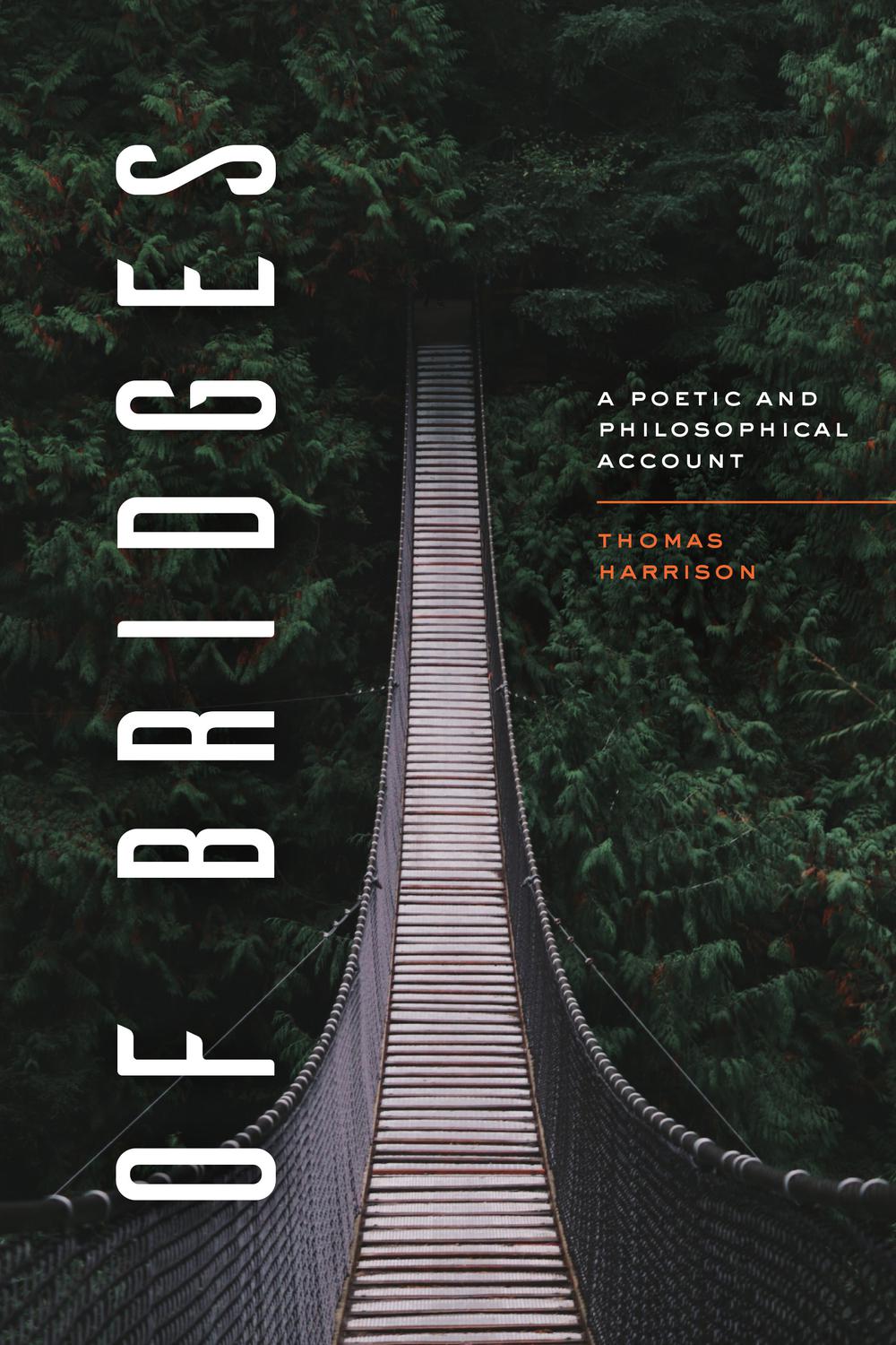 Book Of Bridges: A Poetic and Philosophical Account free