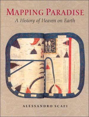 Book Mapping Paradise: A History of Heaven on Earth free
