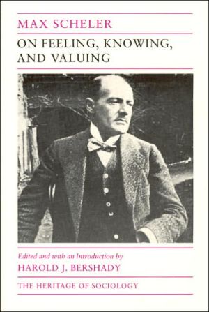 Book On Feeling, Knowing, and Valuing: Selected Writings (Heritage of Sociology Series) free